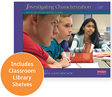 Learn more aboutUnits of Study in Reading Investigating Characterization Unit and TCRWP Library shelves bundle Grades 6-8