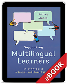 Learn more aboutSupporting Multilingual Learners (eBook)